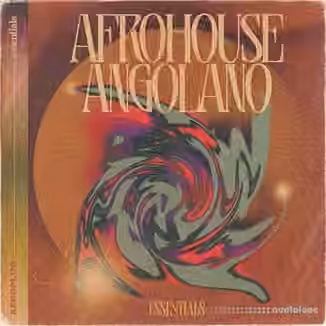 Afroplug Afrohouse Angolano Essentials [WAV]