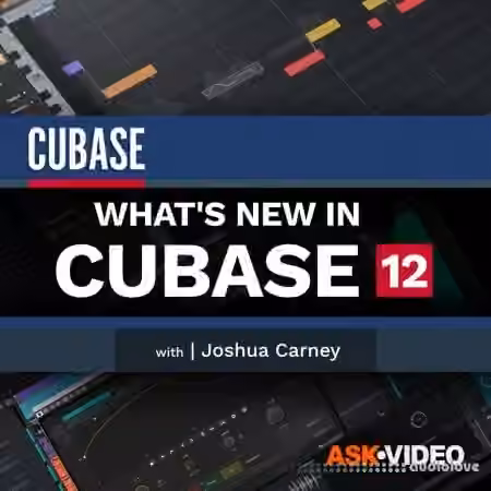 Ask Video Cubase 12 101 What's New in Cubase 12 [TUTORiAL]