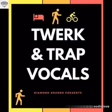 Diamond Sounds Twerk & Trap Vocals [WAV]