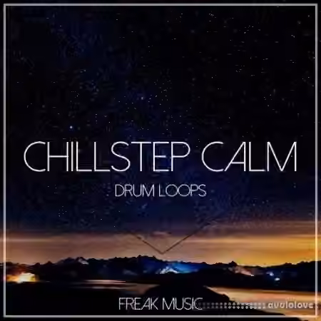Freak Music Chillstep Calm [WAV]