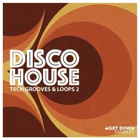 Get Down Samples Disco House Tech Grooves Vol.2 [WAV, MiDi]