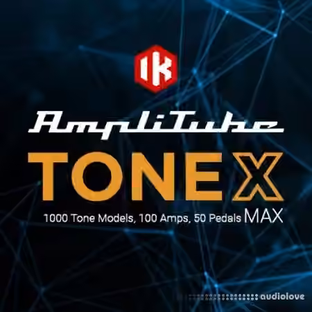 IK Multimedia TONEX MAX v1.8.0 [WiN]