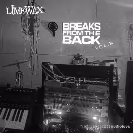 Limewax Breaks From The Back Vol.2 [WAV]