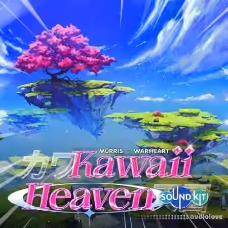 Morris & Warheart Kawaii Heaven Sound Kit [BUNDLE] [WAV, MiDi, Synth Presets]