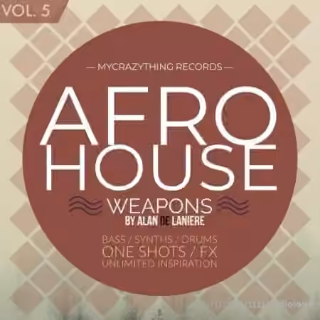 Mycrazything Sounds Afro House Weapons 5 [WAV]