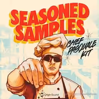 Origin Sound Seasoned Samples Chef Pasquale Kit [WAV]