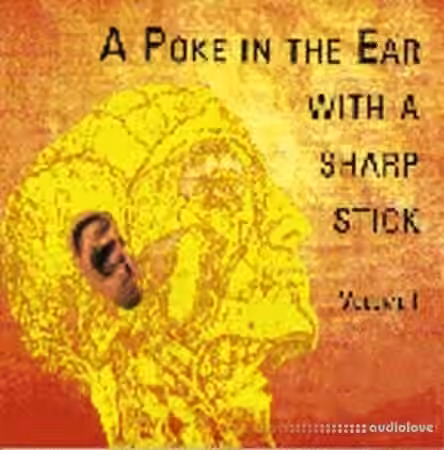 Rarefactions A Poke In The Ear With A Sharp Stick Vol.1 [WAV]