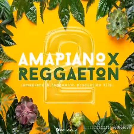 Samplestar Amapiano X Reggaeton V2 [WAV]