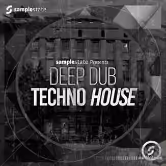 Samplestate Deep Dub Techno House [WAV]