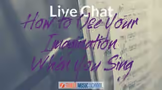 SkillShare How to Use your Imagination When You Sing [TUTORiAL]