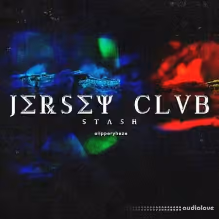 Slipperyhaze Jersey Club Stash Drumkit [WAV]