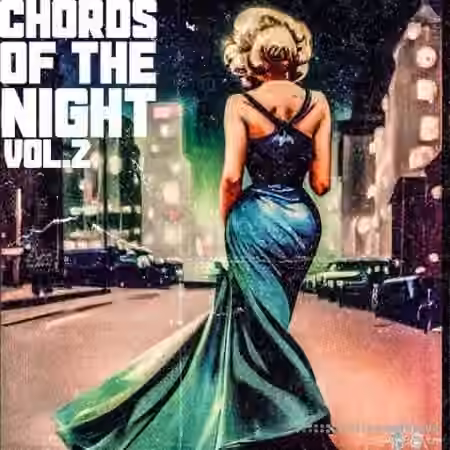 Sound of Milk and Honey Chords Of The Night Vol.2 [WAV]