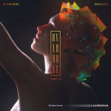 Splice Sounds Medasin x Autograf Overdose Vol.6 [WAV]