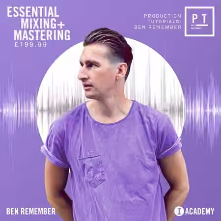 Toolroom Academy Essential Mixing + Mastering [TUTORiAL]