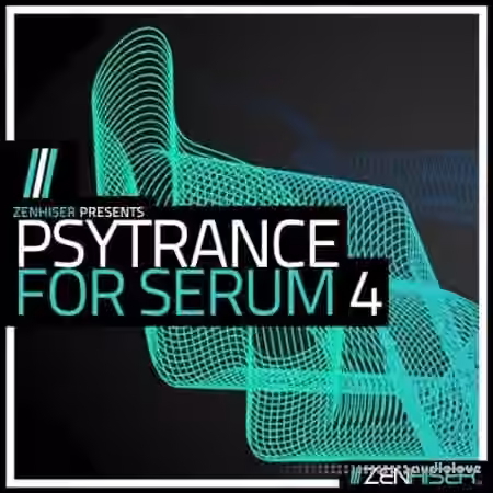 Zenhiser Psytrance For Serum 4 [WAV, MiDi, Synth Presets]